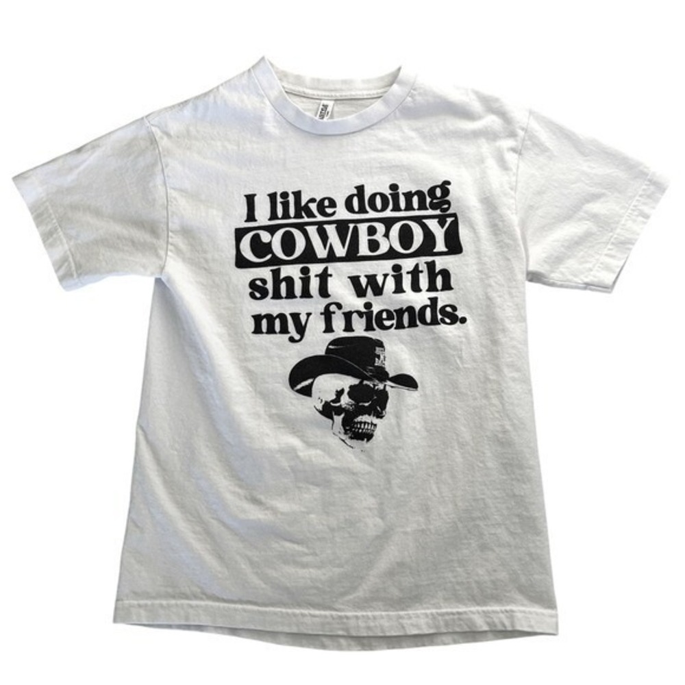 I Like Doing Cowboy Sh** With My Friends Graphic T-Shirt, Cowgirl Skull 594 - Picture 2 of 7